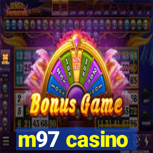 m97 casino